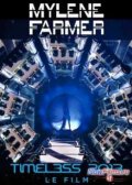 Mylene Farmer: Timeless 2013 - Le Film (2013)