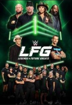 WWE LFG:     (2025)