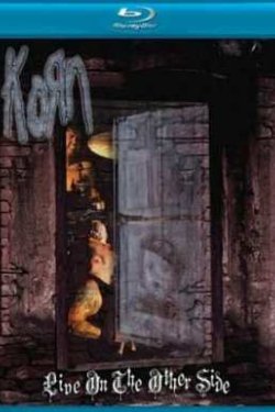 Korn - Live On The Other Side (2006)